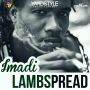 IMADI - LAMBSPREAD - SINGLE #ITUNES 4/7/15 @YardstylEnt