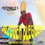 POTENKLE I - BLEGGEH BLEGGEH - SINGLE #ITUNES 7/7/17 @potenkle