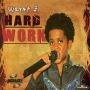 WAYNE J - HARD WORK - SINGLE - ALL FACES ENTERTAINMENT #ITUNES 11/19/13 @AllFacesEnt