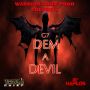 G7 - DEM A DEVIL - SINGLE - WARRIOR CHIEF PRODUCTIONS #ITUNES 9/17/10 @nellopik