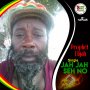 PROPHET ELIJAH - JAH JAH SEH NO - SINGLE #ITUNES 7/22/16 @prophetelijah33