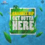 SHANKLE DIP - GET OUTTA HERE #ITUNES 4/7 #PRE 3/24 @sheldonkmusic @shankledip69  