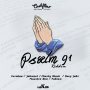 PSALM 91 RIDDIM - CHARLY BLACK, JAHMIEL, VERSHON #ITUNES 4/1/16 #PREORDER 3/11/16 @cashflowrecordz