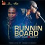 BOUNTY KILLER X SINGER J - RUNNIN BOARD - SINGLE #ITUNES 1/20/17 #PREORDER 1/6/17 @escodashocker @GrungGaadZillA