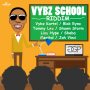 VYBZ SCHOOL RIDDIM - #ITUNES 11/18 #PRE 11/4 KARTEL & GAZA @goodgoodprod @iamthekartel