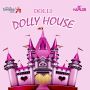 DOLLI - DOLLY HOUSE - SINGLE - STAR SWAGG MUSIC #ITUNES 9/10/13 @STARSWAGG_MUSIC