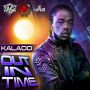KALADO - OUT IN TIME - SINGLE - #ITUNES 10/29/13 @dredayprod @kaladoartist