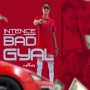 INTENCE - BAD GYAL - SINGLE #ITUNES 5/26/17
