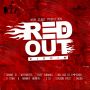 RED OUT RIDDIM - TUFF KRAKAZ, ZAGGA, & MORE #ITUNES 1/28/14 @BTPRECORDS @Tuffkrakaz