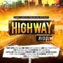 VARIOUS ARTISTS - HIGHWAY RIDDIM #ITUNES 4/28/17 #PREORDER 4/21/17 @simpleyouthrec