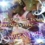 CYRUS VYRUS - MOVE UP YOUR WAIST LINE - EP #ITUNES 4/29/16 