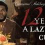 12 Years the what!