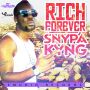 SNYPA KYNG - RICH FOREVER - SINGLE #ITUNES 2/4/14 @emudiorecords
