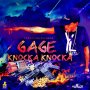 GAGE - KNOCKA KNOCKA - SINGLE #ITUNES 3/10/17 @corneliusdaley
