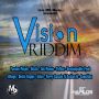 VISION RIDDIM - SIZZLA, CAPLETON, FANTAN MOJAH & MORE #ITUNES 1/27/15 @LiveMbMusic @unstoppablefyah