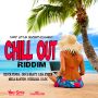 CHILL OUT RIDDIM - CHUCK FENDA, DEVA BRATT & MORE #ITUNES 1/13/15 @YardStyleEnt