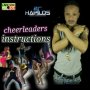 BABY LAWD - CHEERLEADERS INSTRUCTIONS - SINGLE #ITUNES 3/10/17 @durronn