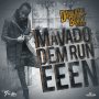 MAVADO - DEM RUN EEEN - SINGLE - DANCEHALL BULLY - #ITUNES 9/16 #PRE 9/2 @TROYTON_TM