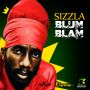 SIZZLA - BLUM BLAM - SINGLE #ITUNES 7/14/15 @dynastymusic206 @dibreadback