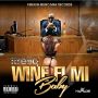 RRELIQ - WINE FI MI BABY - SINGLE #ITUNES 8/28/15 @RRELIQ