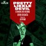 DEVIN DI DAKTA - PRETTY LIKKLE DEVIL - SINGLE #ITUNES 8/19/16 #PREORDER 8/5/16 @jasonali1234 @DevinDiDakta1