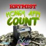 KRYMIST - MONEY AFFI COUNT - SINGLE #ITUNES 3/24/15 @zjliquid