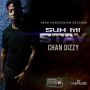 CHAN DIZZY - SUH MI STAY - SINGLE - #ITUNES 7/23/13 @sensihcr