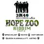 VARIOUS ARTIST - HOPE ZOO RIDIM (PART 2) #ITUNES 3/24/15 @Team3r40