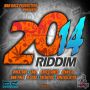 VARIOUS ARTIST - 2014 RIDDIM #ITUNES 1/6/15 #PREORDER 12/16/14 @realmadboss