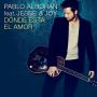 ♬ 'Dónde está el amor (feat. Jesse & Joy)' - Pablo Alborán ♪////