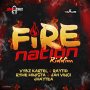 FIRE NATION RIDDIM - VYBZ KARTEL, JAH VINCI, RAYTID & MORE #ITUNES 12/18/15 #PREORDER 12/4/15 @jaycrazie_rec 