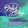 BREAK AWAY RIDDIM - DEXTA DAPS, MASICKA, JAHMIEL #ITUNES 3/18/16 #PREORDER 3/4/16 @chimneyrecords