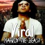 MARVIN THE BEAST - VIRAL - SINGLE #ITUNES 3/3/17 @corneliusdaley