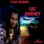 ITALO SKARCHA - LIFE JOURNEY - SINGLE - 957 MUSIC RECORDS #ITUNES 9/24/13 @italoskarcha