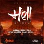 HELL RIDDIM - SIZZLA, GAGE, RDX & MORE #ITUNES 11/4/14 PRE ORDER 10/21/14 @istrongtemple