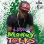 LYNCS - MONEY TALKS - SINGLE #ITUNES 6/24/16 @harddryverecord