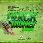 VARIOUS ARTISTS - QUICK MONEY RIDDIM #ITUNES 9/1/17 @EverollRose