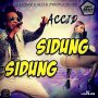 ACCID - SIDUNG SIDUNG - SINGLE #ITUNES 2/3/17 #PREORDER 1/20/17 @BaileyAlrick