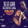 MAVADO - DIAMOND LOOK - PUNJABI RIDDIM - SINGLE - #ITUNES 5/13/14 @UIMRECORDS @ANJUBLAX