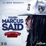 FYAKIN - MARCUS SAID - SINGLE - #ITUNES 8/14/2015 @ZJHENO 