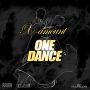 X-AMOUNT - ONE DANCE - SINGLE #ITUNES 6/30/15 @RealXamount