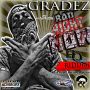 GRADEZ - BAD RIGHT NOW - SINGLE #ITUNES 5/19/15 @_moresteppaprod
