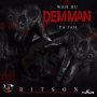 RITSON - WAH DU DEM MAN YA JAH - SINGLE #ITUNES 3/17/17 @RitsonRecords 