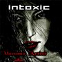 VARIOUS ARTIST - INTOXIC - EP #ITUNES 4/15/16 @zephwatt