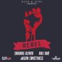 VARIOUS ARTIST - REBEL RIDDIM #ITUNES 3/17/14 @singingoliver