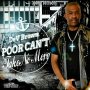 DEV BROWN - POOR CAN'T TAKE NO MORE - SINGLE #ITUNES 9/30/16 @Big12_Records