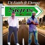 DJ FAITH FT. DEREQ - SIGNS - SINGLE #ITUNES 7/22/16 @andredavis693 @21stGospel
