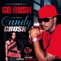 GQ RUSH - CANDY CRUSH - SINGLE - #ITUNES 11/12/13 @KHEILSTONEMUSIC