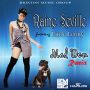 RAINE SEVILLE & LITTLE LENNY - MAD DEM (REMIX) - SINGLE #ITUNES 1/21/14 @RaineSevile @BrixtonMG