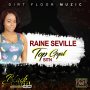 RAINE SEVILLE - TOP GYAL SITN - SINGLE #ITUNES 12/30/16 @realvybrant
